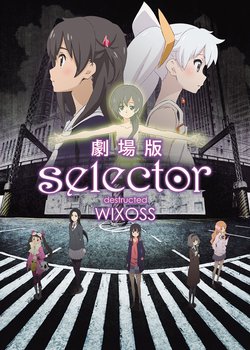 Copertina di Selector Destructed WIXOSS Movie