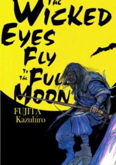 Copertina di The Wicked Eye Flies to the Full Moon