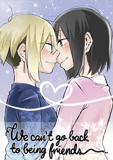 Copertina di We Can't Go Back To Just Being Friends