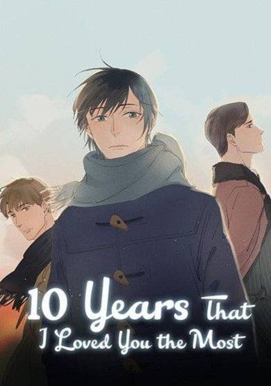 Copertina di 10 years that I loved you the most
