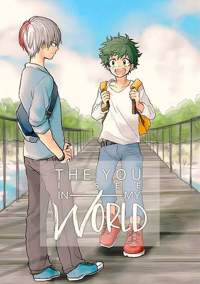 Copertina di My Hero Academia dj - The You I See in My World