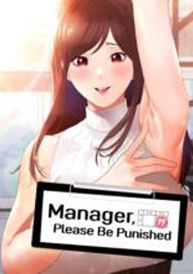 Manager, Please Be Punished