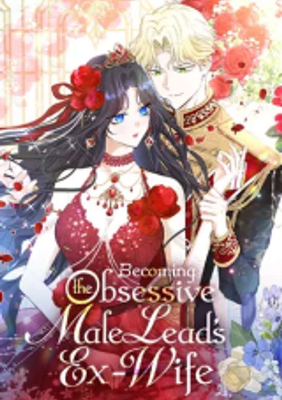 Becoming the Obsessive Male Lead's Ex-Wife