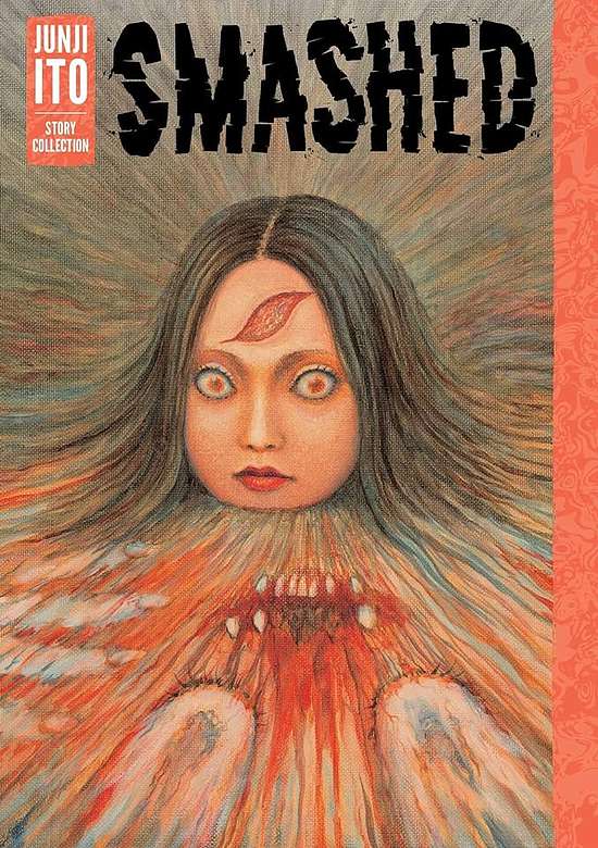 Copertina di Smashed: Junji Ito Story Collection