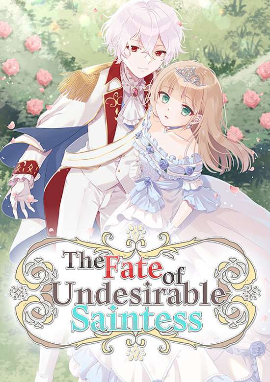 The Fate of Undesirable Saintess