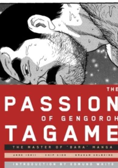Copertina di The Passion of Gengoroh Tagame: The Master of 'Bara' Manga