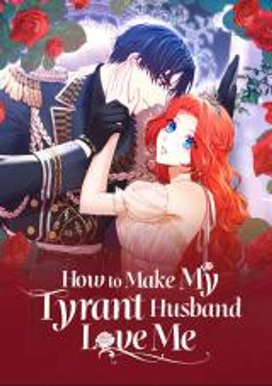 Copertina di How to Make My Tyrant Husband Love Me