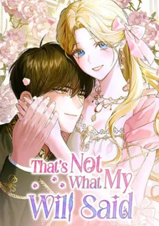 That's Not What My Will Said